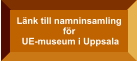 Länk till namninsamling för UE-museum i Uppsala