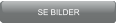 SE BILDER