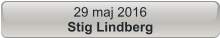 29 maj 2016  Stig Lindberg