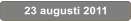 23 augusti 2011