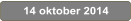 14 oktober 2014