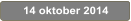 14 oktober 2014