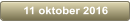 11 oktober 2016