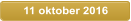 11 oktober 2016