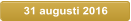 31 augusti 2016