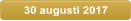 30 augusti 2017