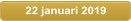 22 januari 2019