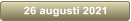 26 augusti 2021