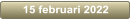 15 februari 2022