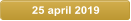 25 april 2019