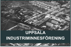 UPPSALA INDUSTRIMINNESFÖRENING