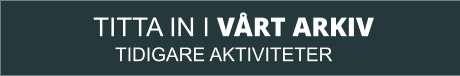 TITTA IN I VÅRT ARKIV TIDIGARE AKTIVITETER