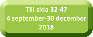 Vidare till sida 11-1922 mars- Till sida 32-474 september-30 december2018