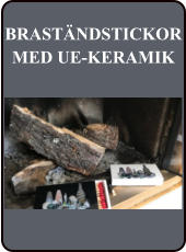 BRASTÄNDSTICKOR MED UE-KERAMIK