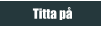 Titta på