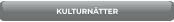 KULTURNÄTTER