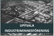 UPPSALA INDUSTRIMINNESFRENING