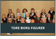 TORE BORG FIGURER