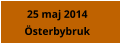 25 maj 2014 sterbybruk