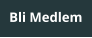 Bli Medlem